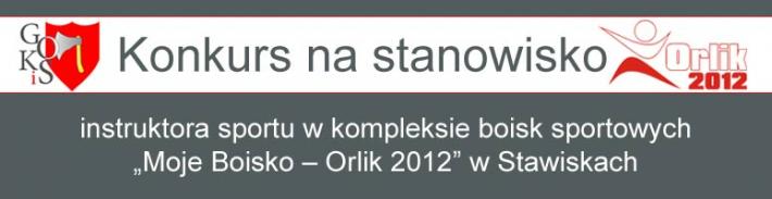 Konkurs na stanowisko Instruktora sportu w kompleksie boisk sportowych  „Moje Boisko – Orlik”