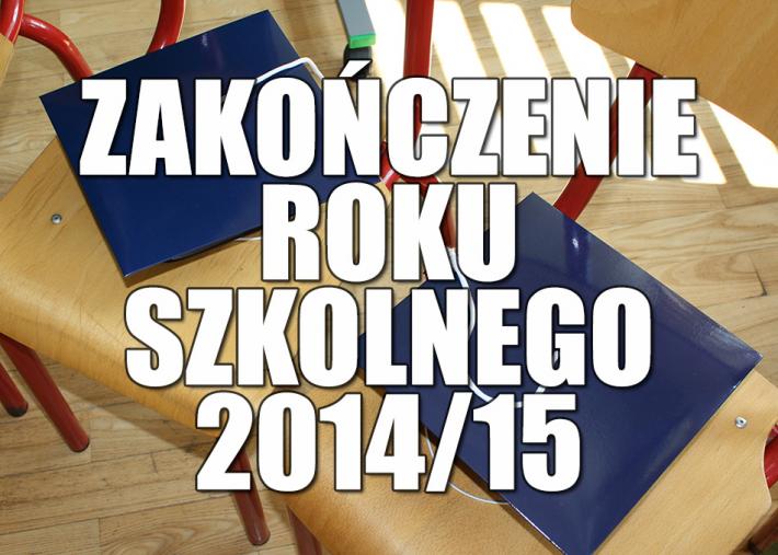 Zakończenie roku szkolnego 2014/15