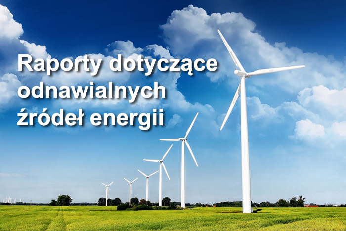 Raporty dotyczące odnawialnych źródeł energii