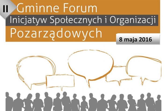 II Gminne Forum Inicjatyw Społecznych i Organizacji Pozarządowych
