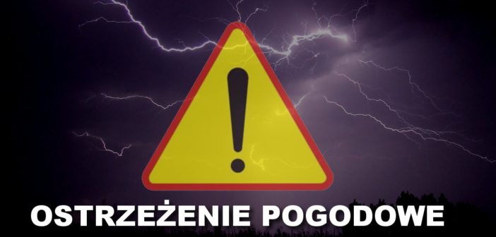 Ostrzeżenie meteorologiczne nr 13 - Burze