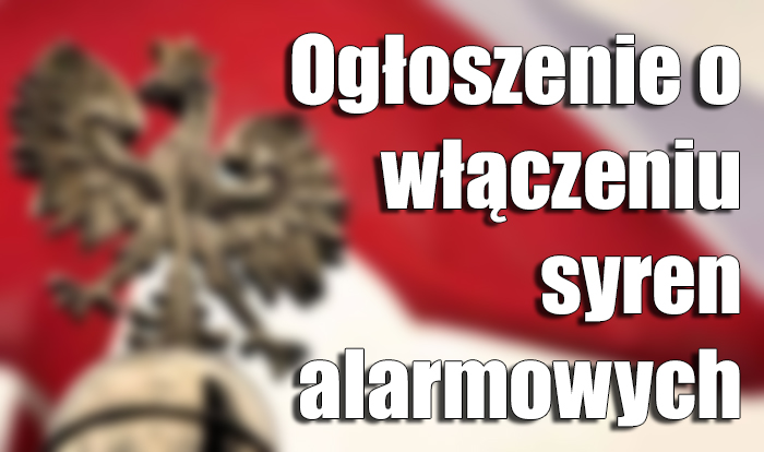 Ogłoszenie o włączeniu syren alarmowych na terenie MIASTA STAWISKI 11-go listopada