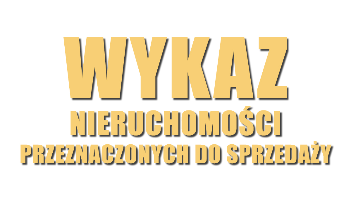 Wykaz nieruchomości przeznaczonych do sprzedaży