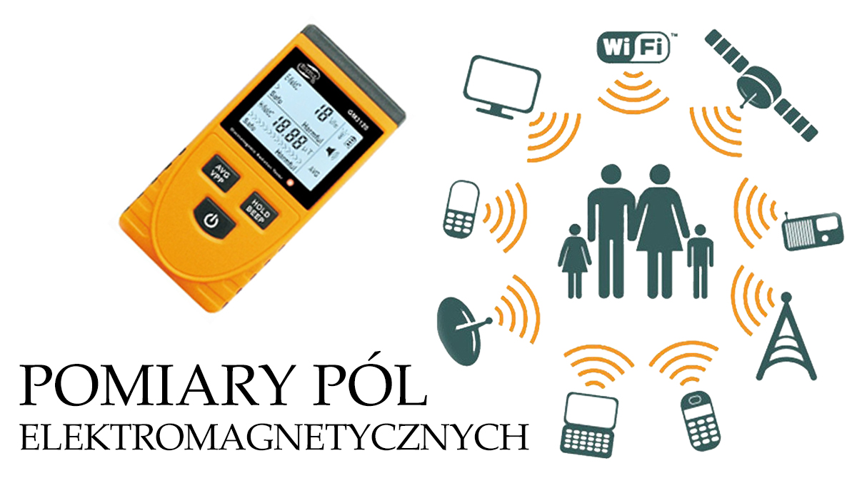 INFORMACJA O POMIARACH PÓL ELEKTROMAGNETYCZNYCH