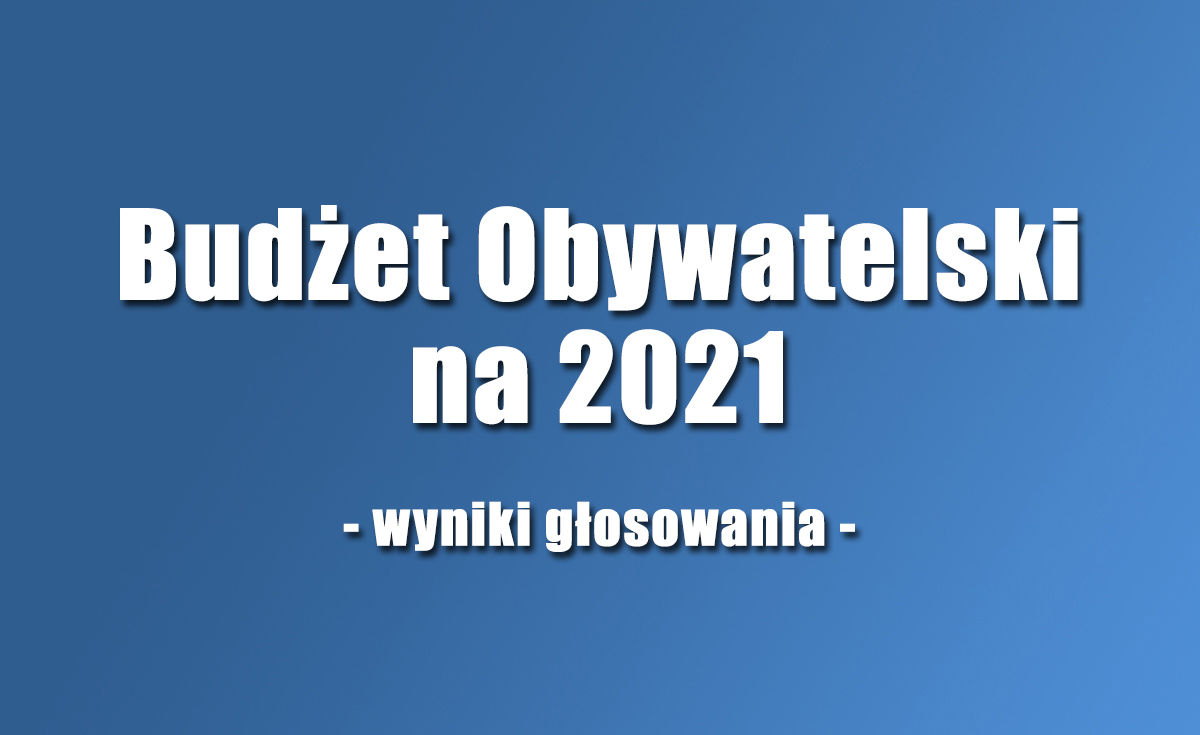 Ogłoszenie wyników głosowania z przeprowadzonych konsultacji do Budżetu Obywatelskiego