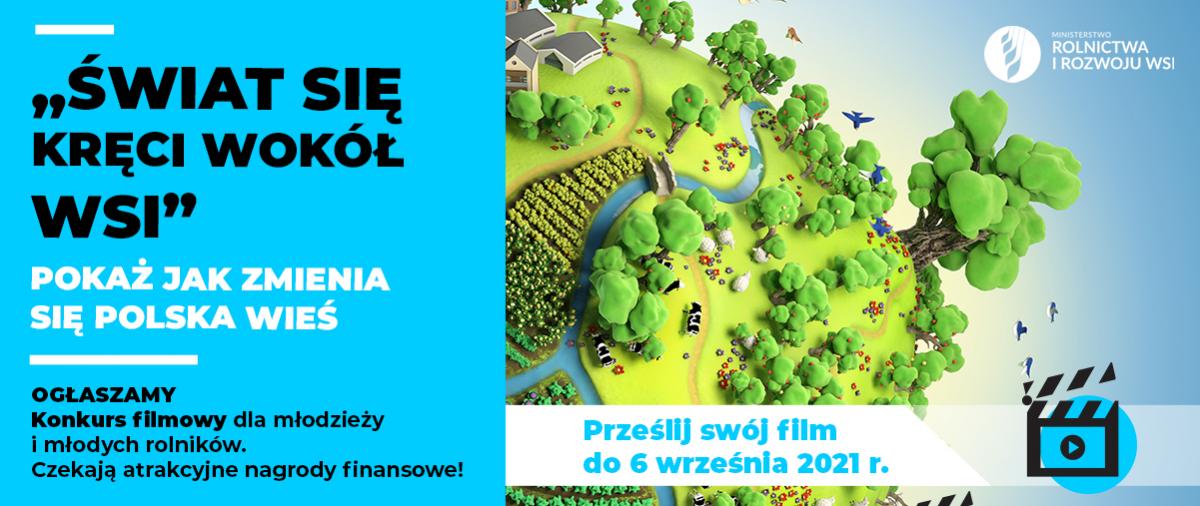 „Świat się kręci wokół wsi” - konkurs filmowy