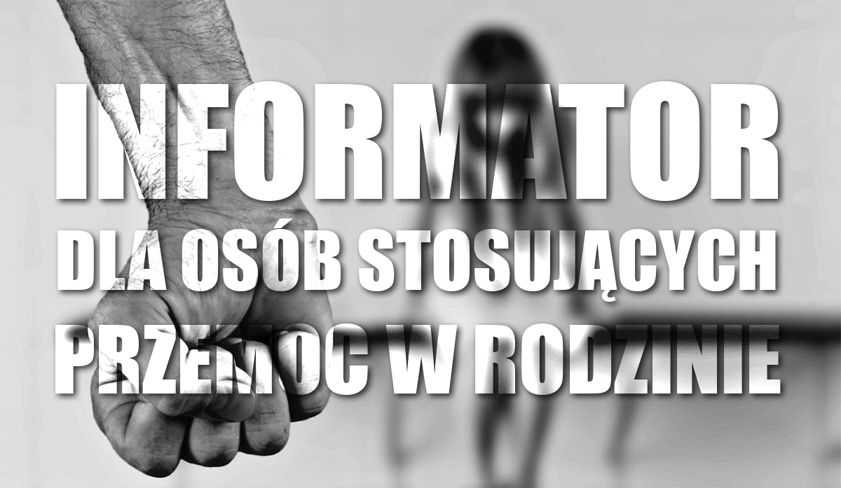 Informator dla osób stosujących przemoc w rodzinie