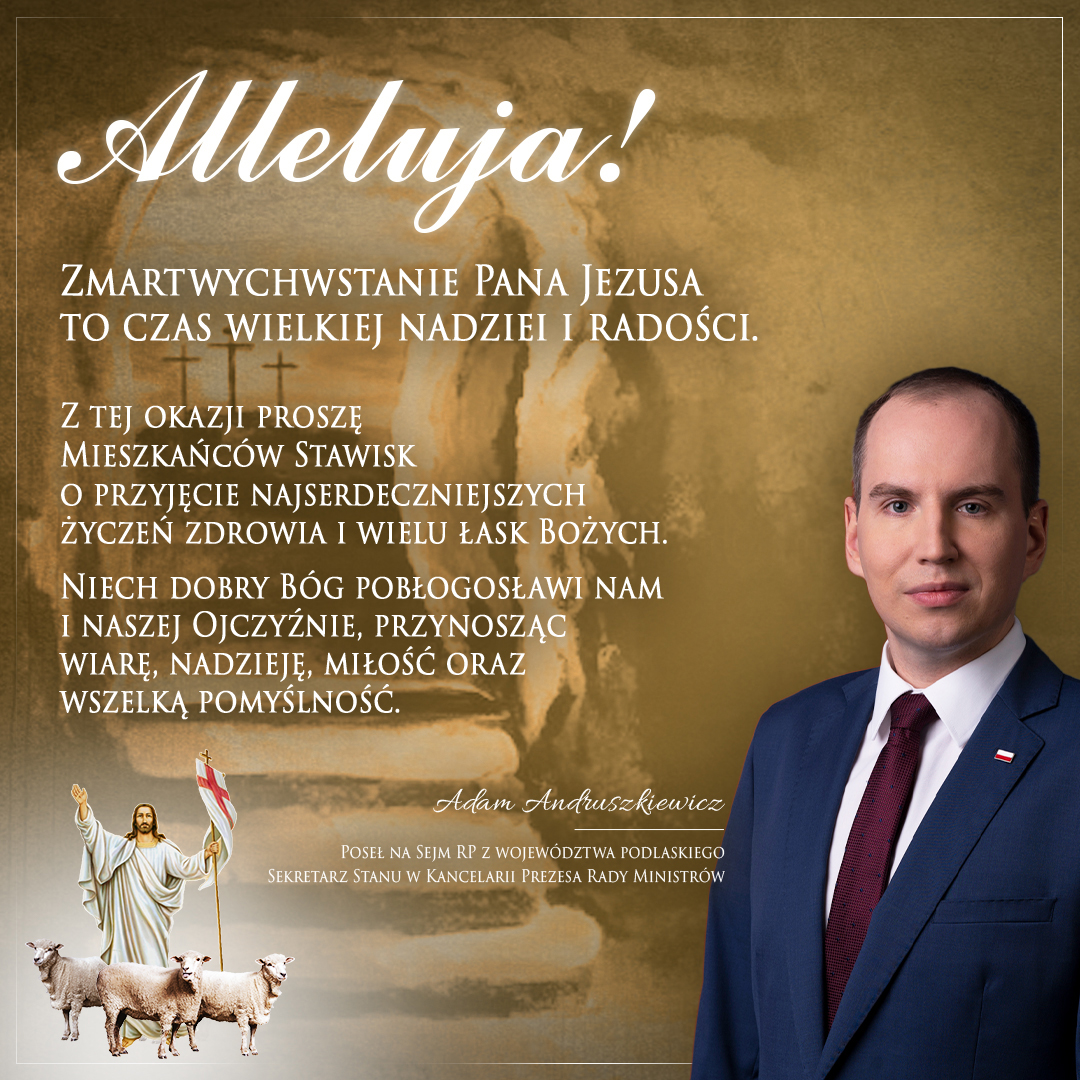 Życzenia Wielkanocne Posła na Sejm RP Adama Andruszkiewicza