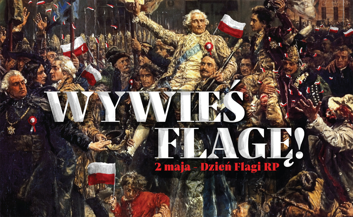 #mojaflaga 2023 - świętujmy razem Dzień Flagi RP!