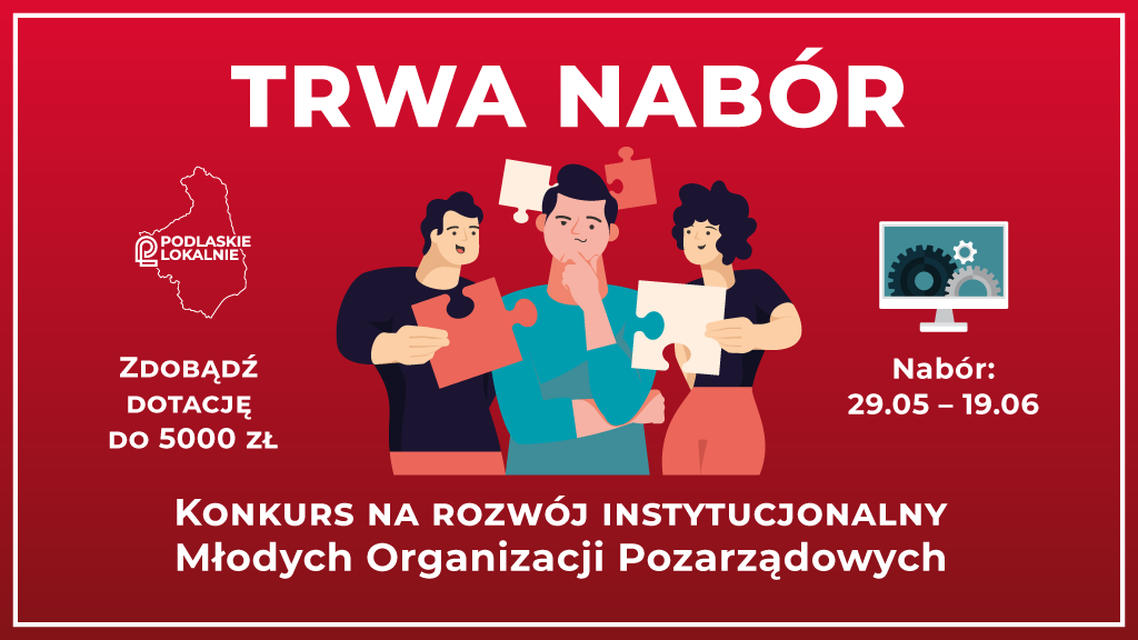 Podlaskie Lokalnie - trwa kolejny nabór