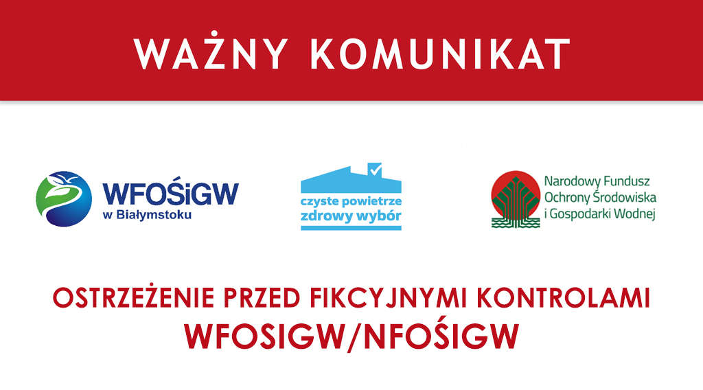 Ostrzeżenie przed fikcyjnymi kontrolami WFOSiGW/NFOŚiGW