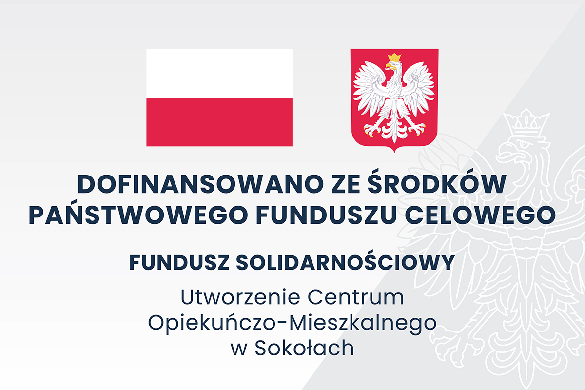 Podpisana umowa na dotację na utworzenie Centrum Opiekuńczo-Mieszkalnego w Sokołach