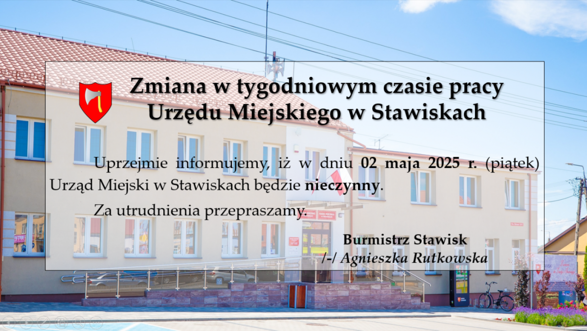 Zmiana w tygodniowym czasie pracy Urzędu Miejskiego w Stawiskach