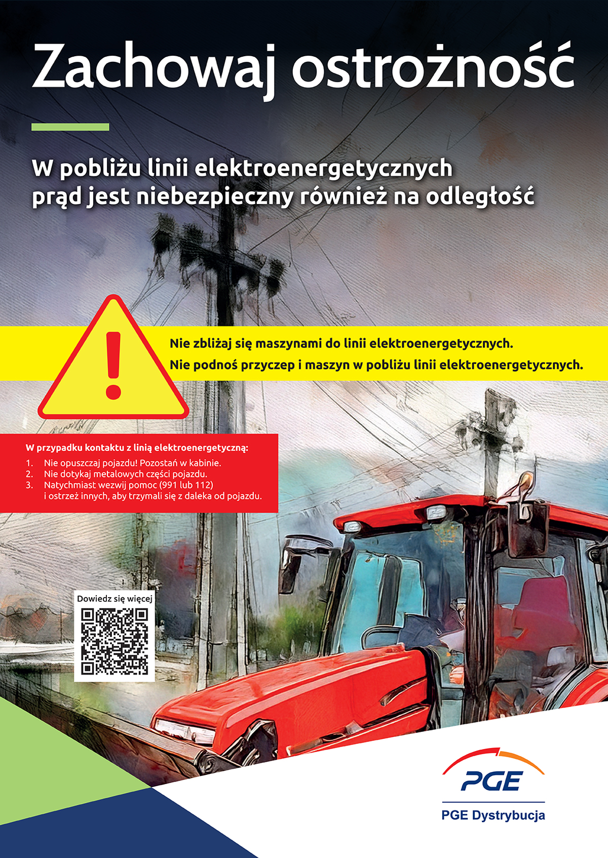 ZACHOWAJ OSTROŻNOŚĆ W POBLIŻU LINII ELEKTROENERGETYCZNYCH